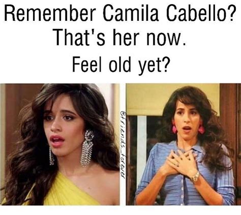 Camila Cabello Janice From Friends Offended Friends Forever Ecards