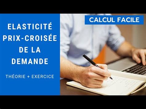 Calcul Elasticite Prix Crois E De La Demande Produits Subsituts Et