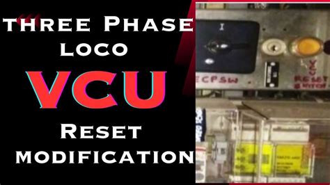 VCU Reset Modification In 3 Phase Loco YouTube