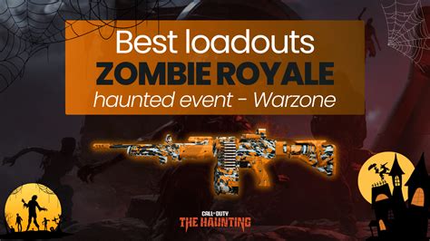 Best Zombie Royale Vondead Loadouts In Warzone Season 6 Haunted