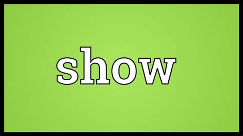 Show Meaning Youtube