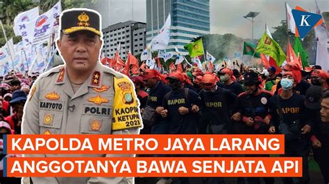 Kapolda Metro Jaya Larang Anggotanya Bawa Senjata Api Saat Amankan