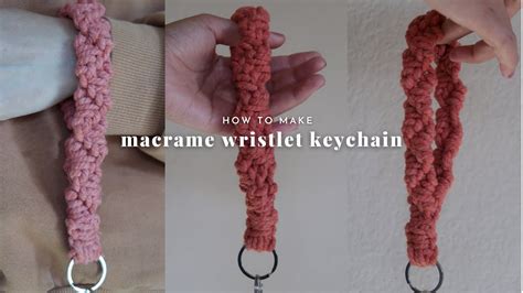 Diy Macrame Wristlet Keychain Easy Tutorial For Beginners Youtube