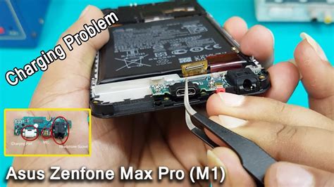 Asus Zenfone Max Pro M1 Charging Port Replacement How To Solve