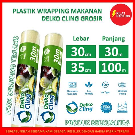 Jual Plastik Cling Wrap Food Wrapping Pembungkus Makanan Delko Cling