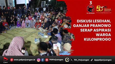 Diskusi Lesehan Ganjar Pranowo Serap Aspirasi Warga Kulonprogo Youtube