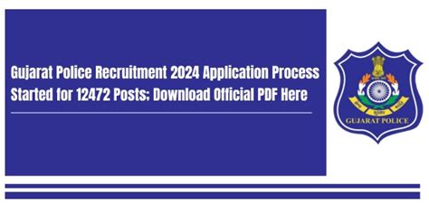 Gujarat Police Recruitment 2024 Application Process Started For 12472