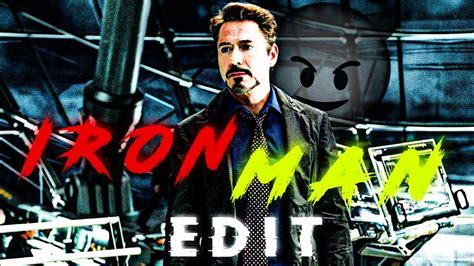 Iron Man Edit Tony Stark Edit Iron Man Avengers Edit 1080p 60fps Smooth Status Tony