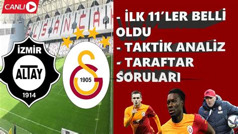 ALTAY GALATASARAY I MAÇ ÖNÜ CANLI I İLK 11 AÇIKLANDI I TORRENT OYUN