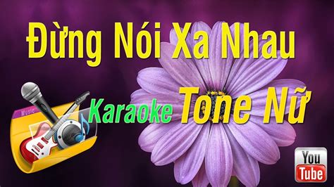 Ng N I Xa Nhau Karaoke L M Tr Ng Tone N Youtube