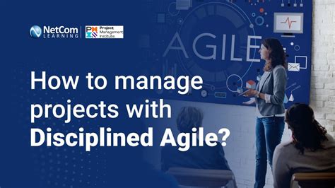 Disciplined Agile Project Management How To Manage Your Project With