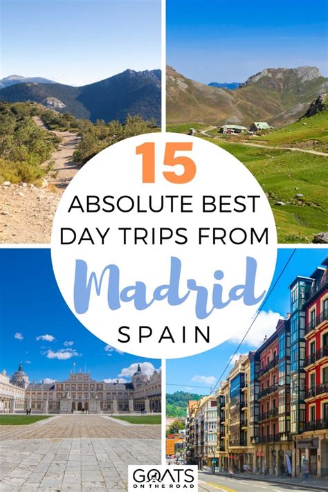 15 Best Day Trips From Madrid Spain Goats On The Road