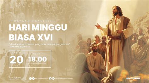 PERAYAAN EKARISTI PEKAN BIASA XVI GEREJA SANFRADES MINGGU 20 JULI