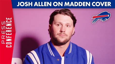 Josh Allen Talks Being On Cover Of Madden Nfl It S A Blessing