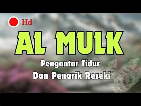 Surah Al Mulk Paling Merdu Murottal Merdu Pengantar Tidur Penarik