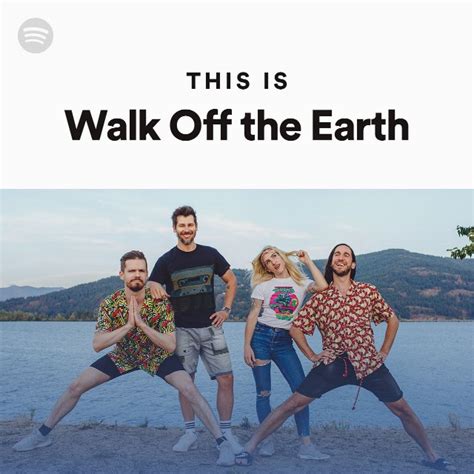 This Is Walk Off The Earth Playlist By Spotify Spotify