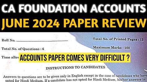 CA Foundation June 2024 Accounts Paper Review Today Accounts Paper