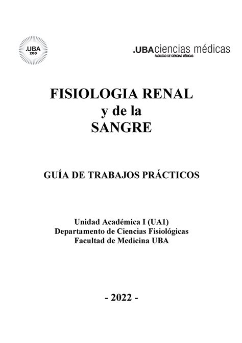 2022 Guia Renal sangre FISIOLOGIA RENAL y de la SANGRE GUÍA DE