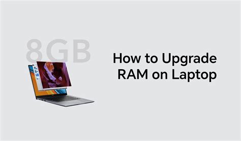 How To Upgrade Ram On Laptop Your Ultimate Guide 2024 Honor Uk