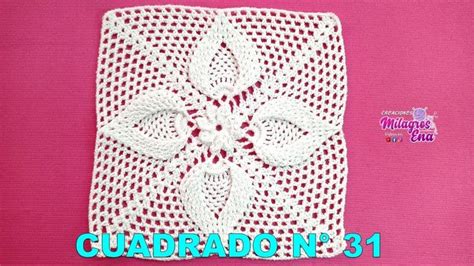 Como Tejer El Cuadrado N 31 Calado A Crochet En Punto Hojas En