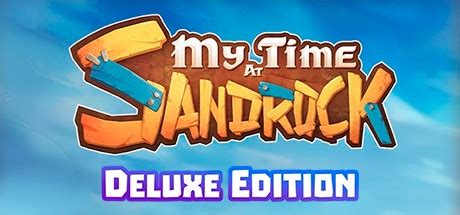 My Time At Sandrock Deluxe Edition