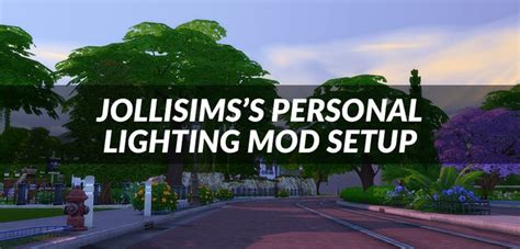 Sims 4 Realistic Lighting Mod