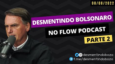 Desmentindo Bolsonaro On Twitter DESMENTINDO BOLSONARO NO FLOW