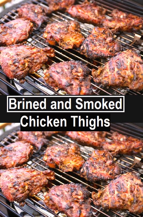 Ideas For Smoked Chicken Thighs Brine Easy Recipes To Make At Home