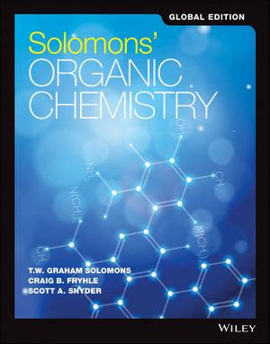 Solomons Fryhle Snyder Solomons Organic Chemistry Global Edition