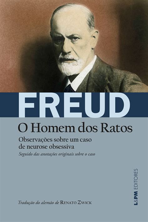 Observa Es Sobre Um Caso De Neurose Obsessiva O Homem Dos Ratos