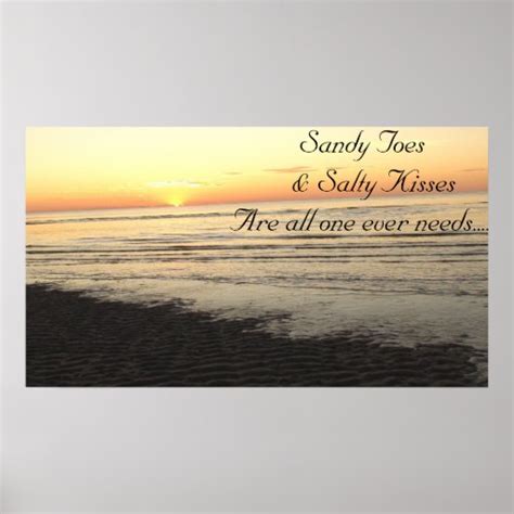 Sandy Toes and Salty Kisses Poster | Zazzle