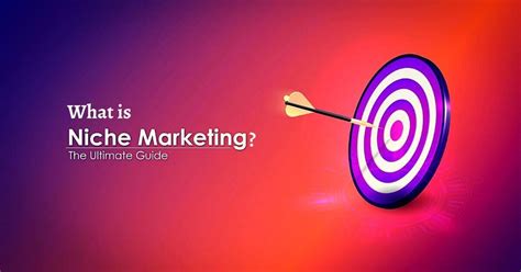 What Is Niche Marketing How It Works Business Management And Marketing