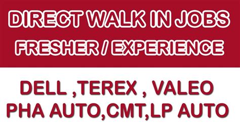 Direct Walk In Jobs Fresher Experience Interview Dell Terex Valeo