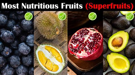 Most Nutritious Fruits On The Planet Superfruits Eat These Fruits