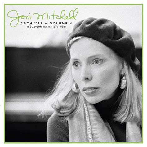 Joni Mitchell Archives Vol 4 The Asylum Years 1976 1980 Norman