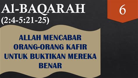 Ep Al Baqarah Allah Mencabar Orang Orang Kafir