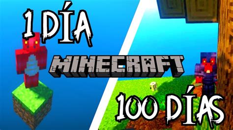 😱sobrevivo 100 DÍas En Un Solo Bloque En Minecraft Youtube