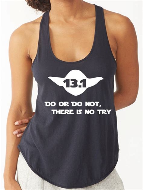 Do or Do Not There is No Try Yoda Star Wars Half Marathon Tank | Etsy