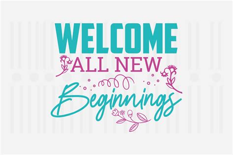 Welcome All New Beginnings Spring Svg Graphic By Svg Box Creative Fabrica