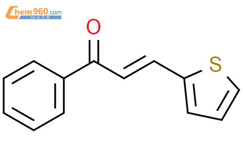 39511 11 0 2 Propen 1 one 1 phenyl 3 2 thienyl E CAS号 39511 11 0