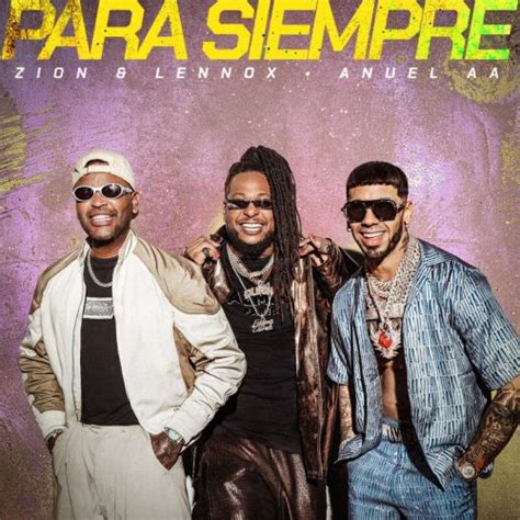 Zion Y Lennox Ft Anuel AA Para Siempre