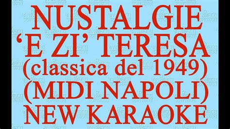 Nustalgia E Zi Teresa Midi Napoli New Karaoke Antologia Della