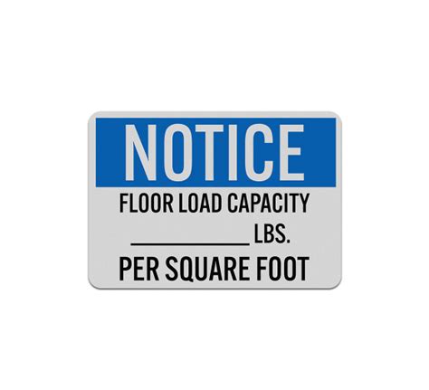 Floor Load Capacity Aluminum Sign Reflective