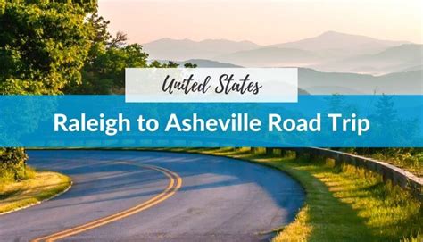 Raleigh to Asheville Road Trip: See the Best of North Carolina