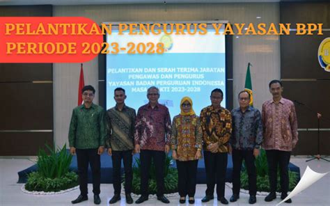 Pelantikan Pengurus Yayasan BPI Periode 2023 2024