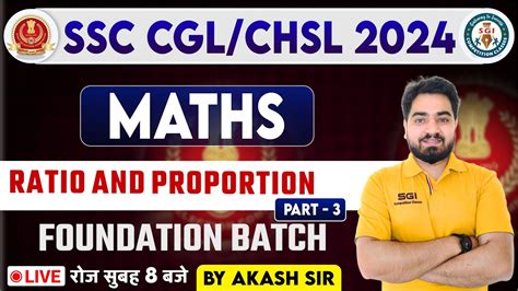 SSC CGL CHSL SSC Foundation Batch 2024 Ratio And Proportion Part