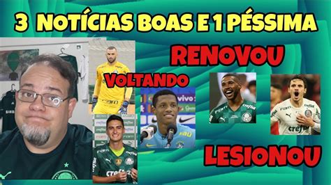 Novidades No Palmeiras Para Jogo Contra Botafogo Mas Tem Not Cia Ruim