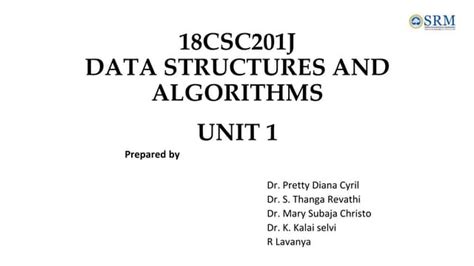 Data Structure And Algorithms Unit 1 Pdf Srm Ppt