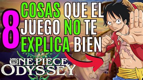 TIENES QUE APRENDER TODO ESTO En ONE PIECE ODYSSEY Que Hacer Al