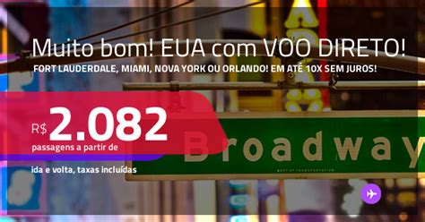 Muito Bom Passagens Voo Direto Para Os Estados Unidos Fort